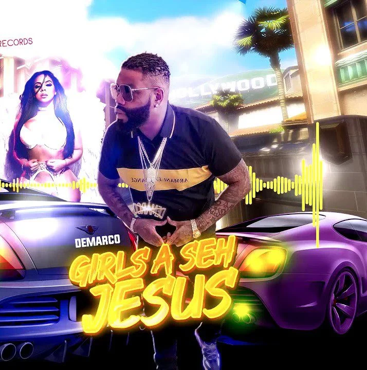 Demarco – Girls A Seh Jesus (Prod. by YGF Records)