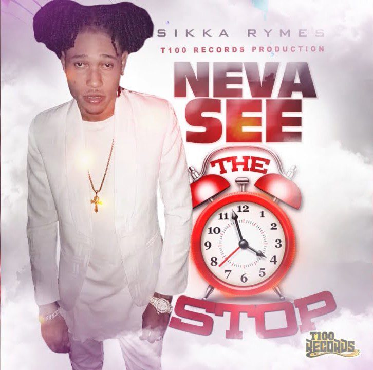Sikka Rymes – Neva See The Clock Stop (Medellin Cartel Riddim) (Prod. By T100 Records Production) Sikka Rymes – Neva See The Clock Stop (Medellin Cartel Riddim) (Prod. By T100 Records Production)