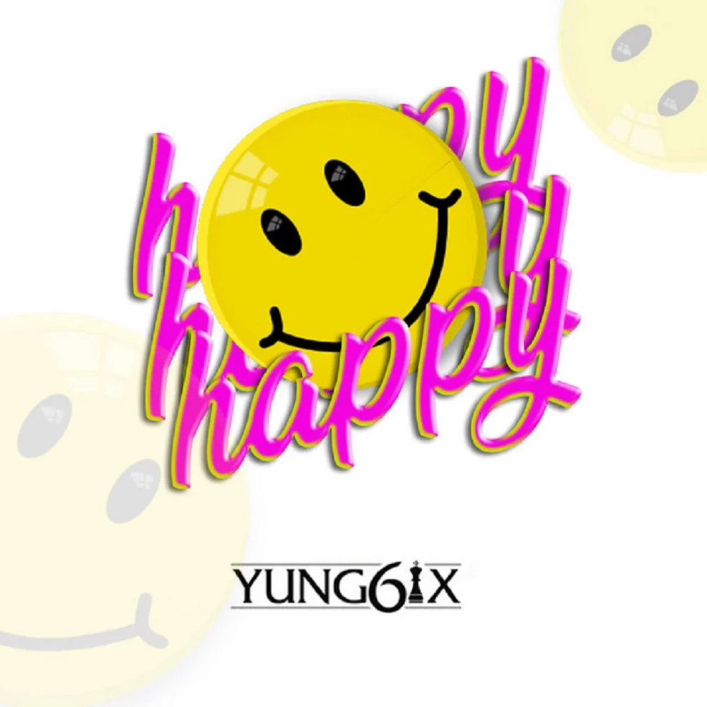 Yung6ix-Happy Yung6ix – Happy (Prod. By GospelOnDeBeatz)
