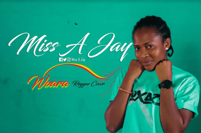 Miss A Jay – Woara (Reggae Cover)