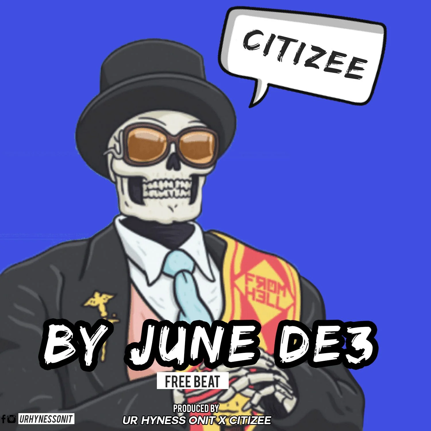 JUNE-HYNESS Free Beat: By June De3 (Prod. By Ur Hyness Onit x Citizee)