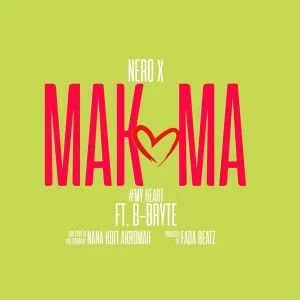 Nero-X-–-Makoma-ft.-B-Bryte-Prod.-By-Beatz-Fada Nero X — Makoma Ft B-Bryte (Prod. By Beatz Fada)