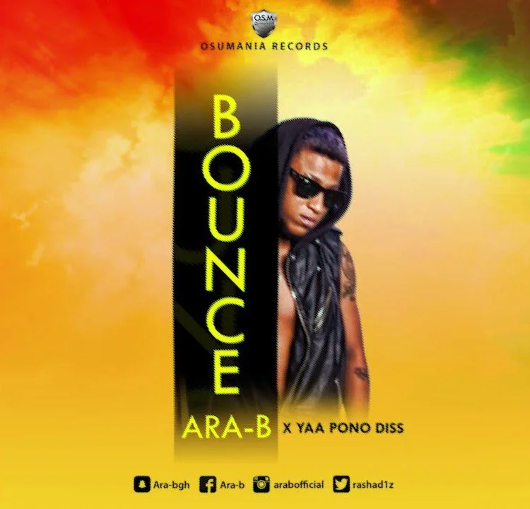 Ara B – Bounce (Yaa Pono Diss)