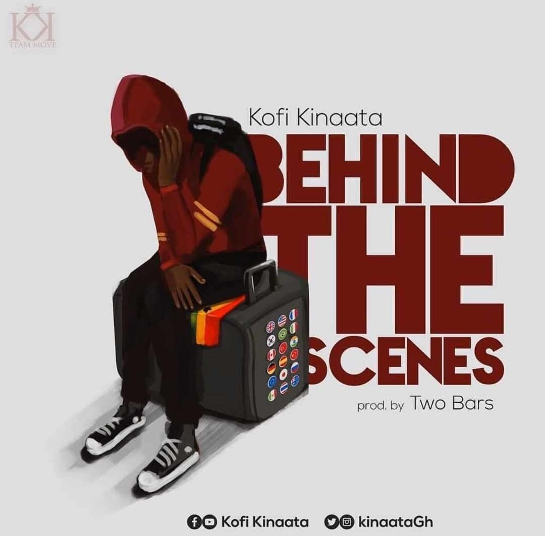 Kofi Kinaata – Behind The Scenes (Prod. By Two Bars) Kofi Kinaata – Behind The Scenes(Prod. By Two Bars)