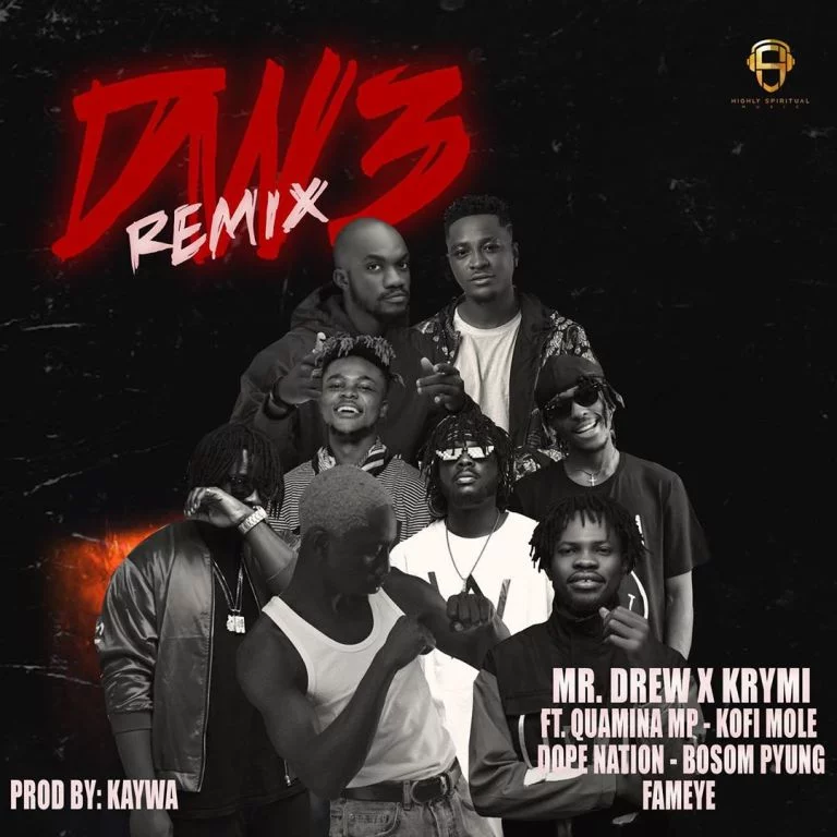 Mr Drew x Krymi – Dw3 Remix Ft. Kofi Mole x Quamina MP x Dopenation x Bosom P-Yung & Fameye Mr Drew x Krymi – Dw3 Remix Ft. Kofi Mole x Quamina MP x Dopenation x Bosom P-Yung & Fameye