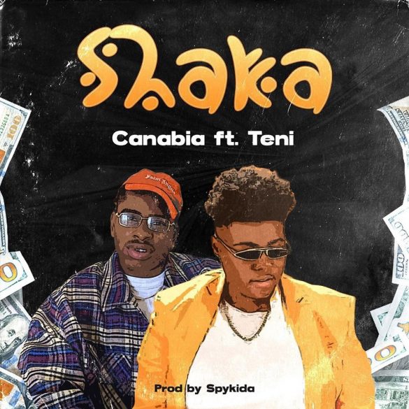 Canabia – Shaka Ft Teni