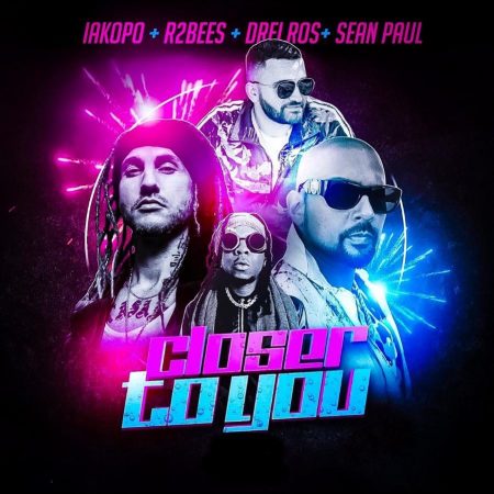 Iakopo – Closer To You Ft Mugeez (R2bees) x Sean Paul x Drei Ros