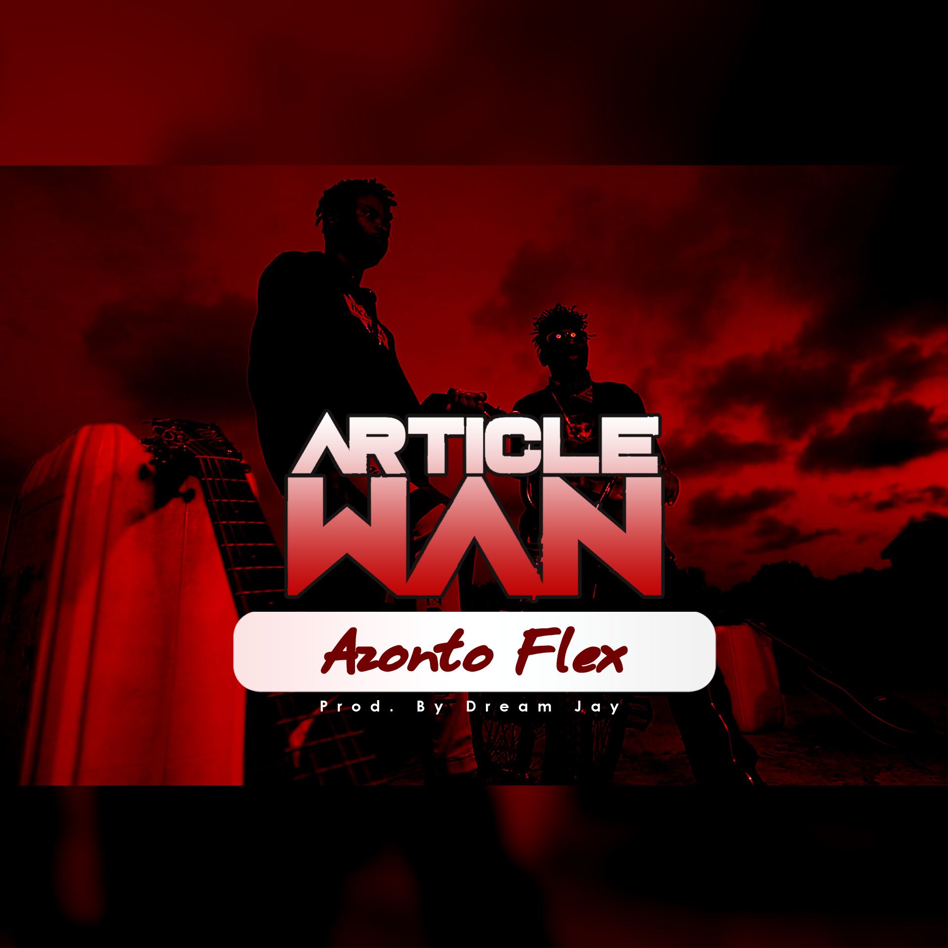 Article Wan – Azonto Flex (Prod. by Dream Jay)