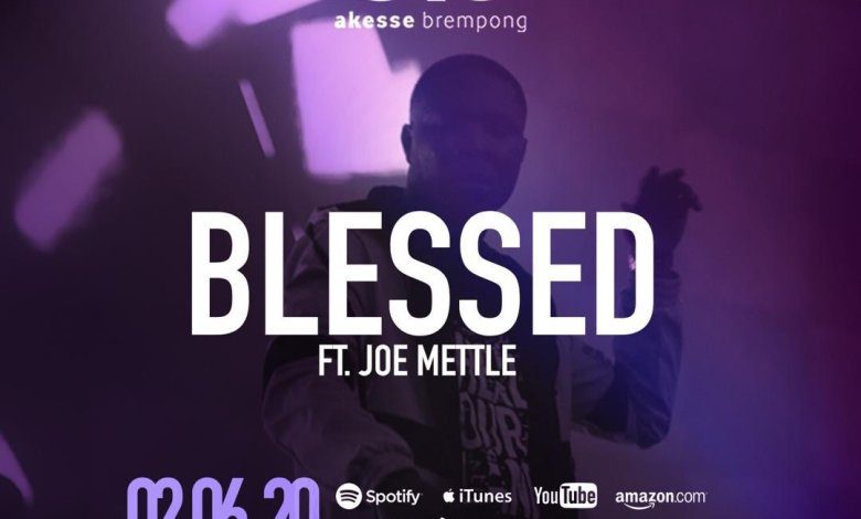 Akesse Brempong – Blessed Ft Joe Mettle