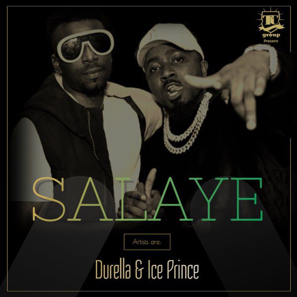 Durella – Shalaye Ft Ice Prince