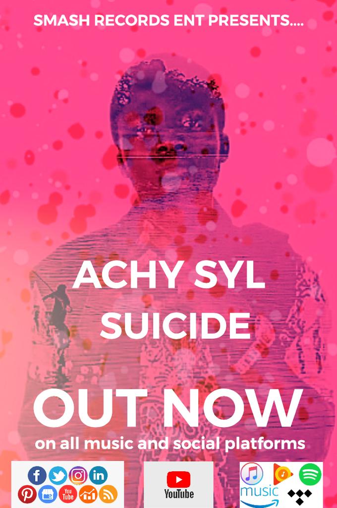 Achy Syl – Suicide (Mix. By Tims)