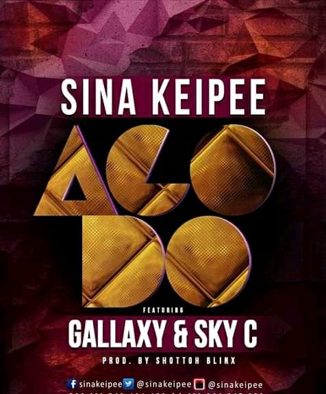 Sina Kpee - Ago Do Ft Gallaxy & Skyc