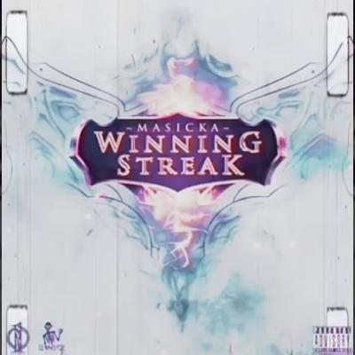 Masicka – Winning Streak