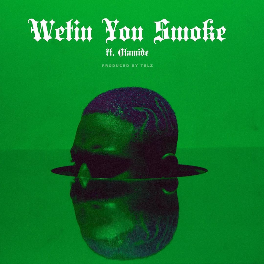 Prettyboydo – Wetin You Smoke Ft Olamide