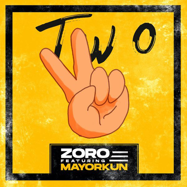 Zoro – Two Ft Mayorkun (Prod. By Kezyklef & Camo Blaizz)