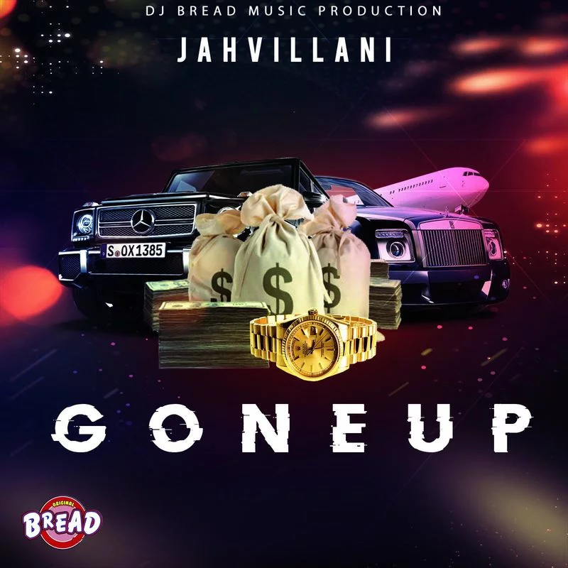 Jahvillani – Gone Up (Prod. by DJ Bread Music Production) Jahvillani – Gone Up (Prod. by DJ Bread Music Production)