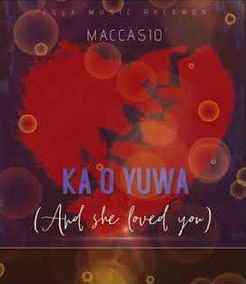 Maccasio – Ka O Yua