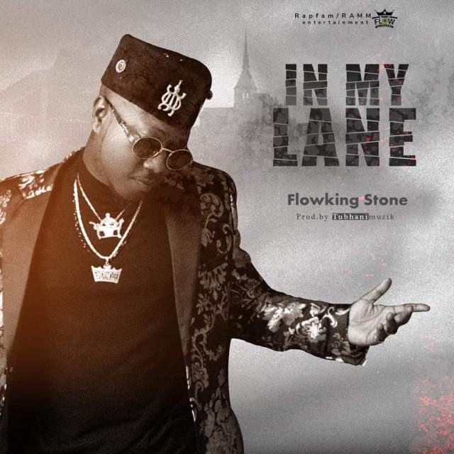 Flowking Stone- In My Lane (Prod. By Tubhani muzik)