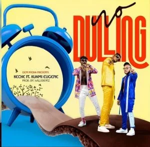 Keche – No Dulling Ft Kuami Eugene (Prod. By WillisBeatz)