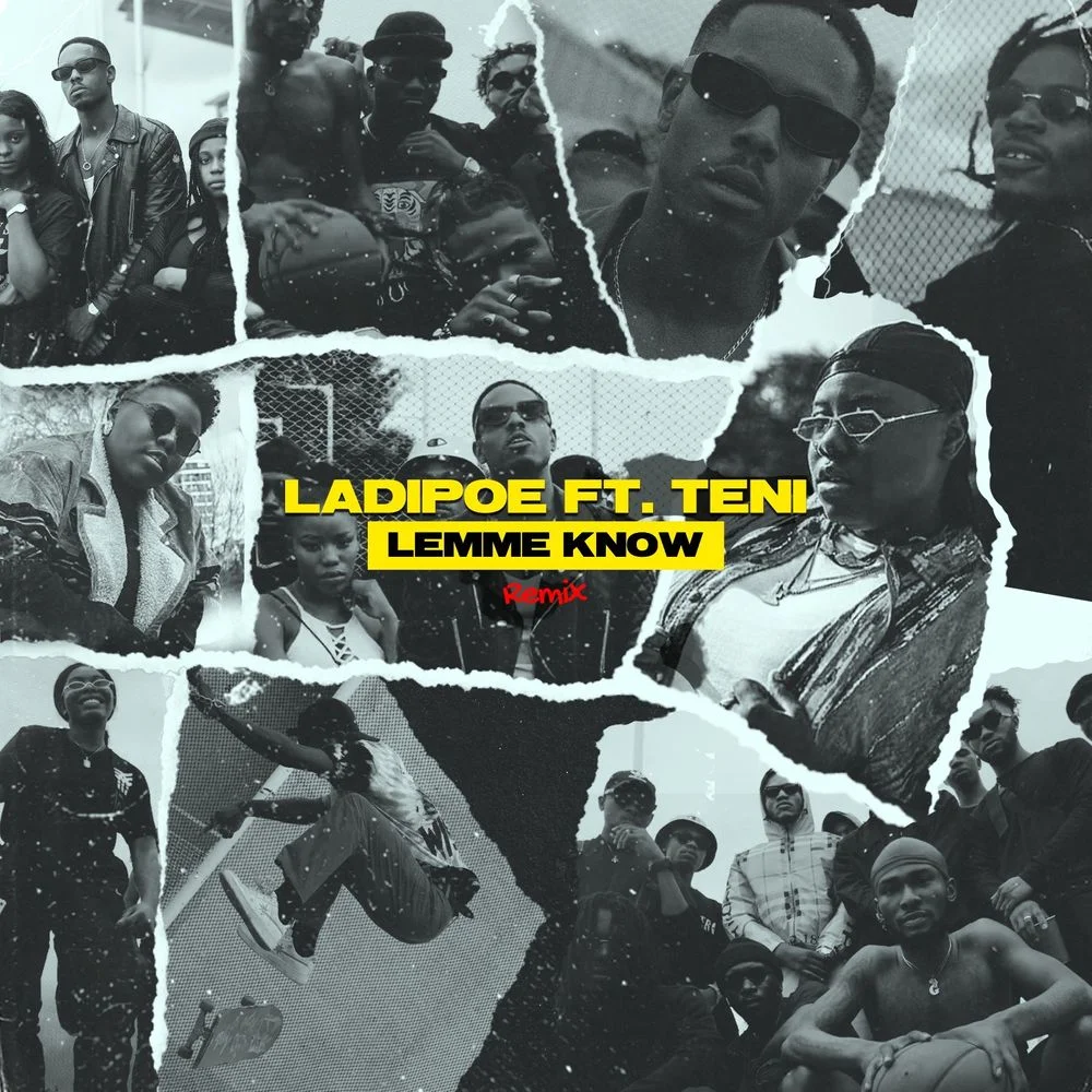 LadiPoe – Lemme Know (Remix) Ft Teni