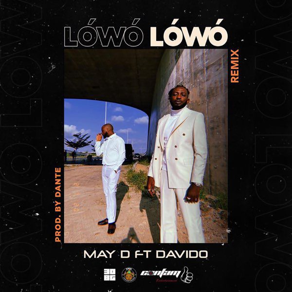 May D – Lowo Lowo (Remix) Ft Davido