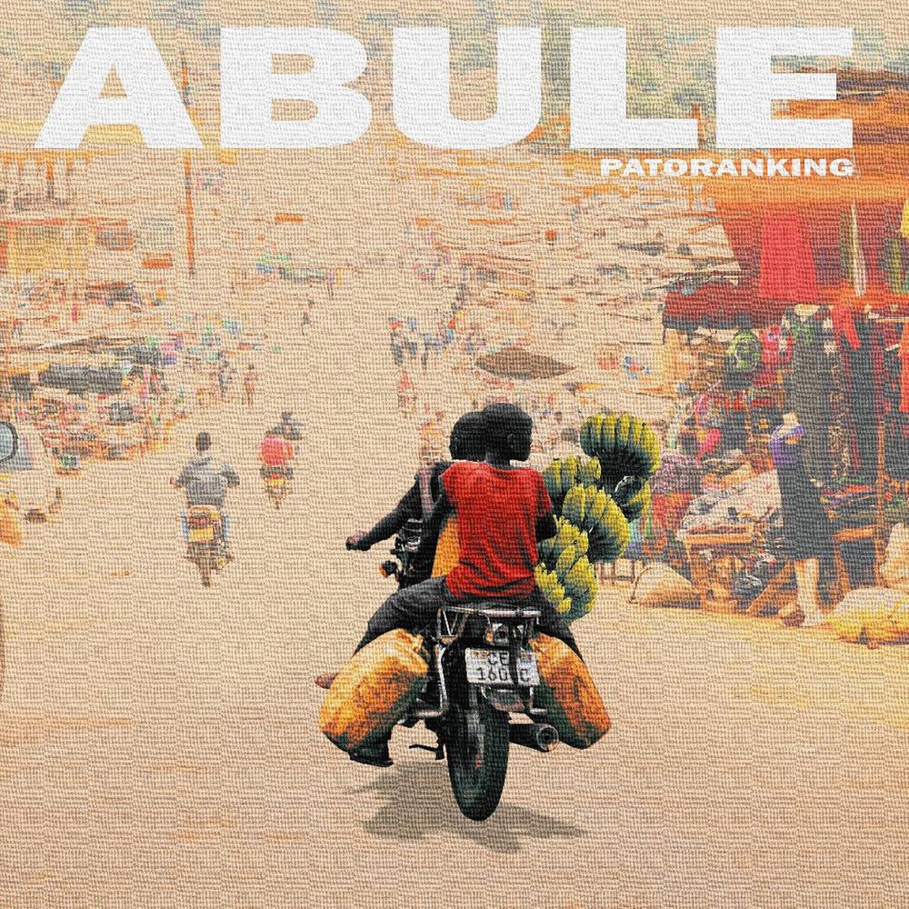 Patoranking – Abule (Prod By Telz) Patoranking – Abule (Prod By Telz)