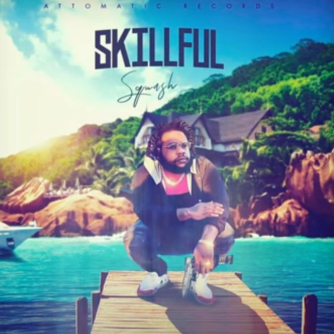Squash – Skillful (Prod. by Attomatic Records)