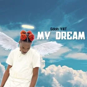 Edoh YAT – My Dream Edoh YAT – My Dream
