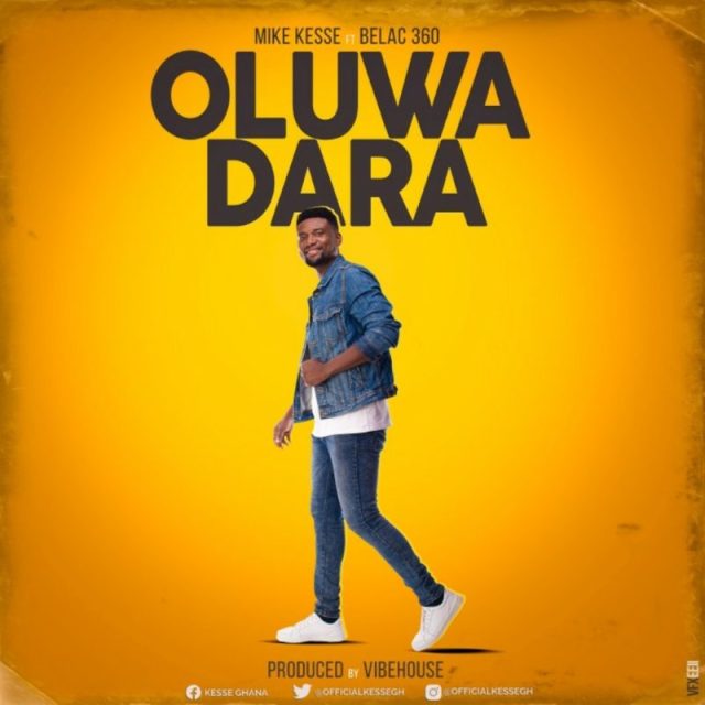 Kesse – Oluwadara Ft Belac360