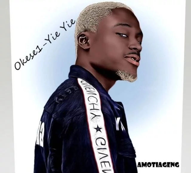 Okese1 – Yie Yie (Amotia Geng Music) Okese1 – Yie Yie (Amotia Geng Music)