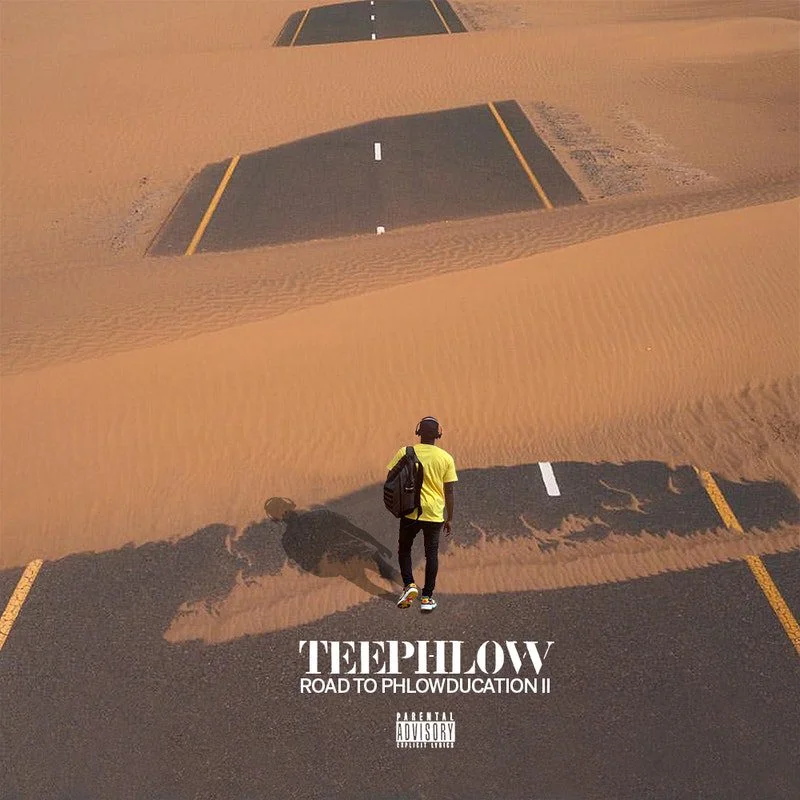 Teephlow – Road to Phlowducation II (Full Album) Teephlow – Road to Phlowducation II (Full Album)