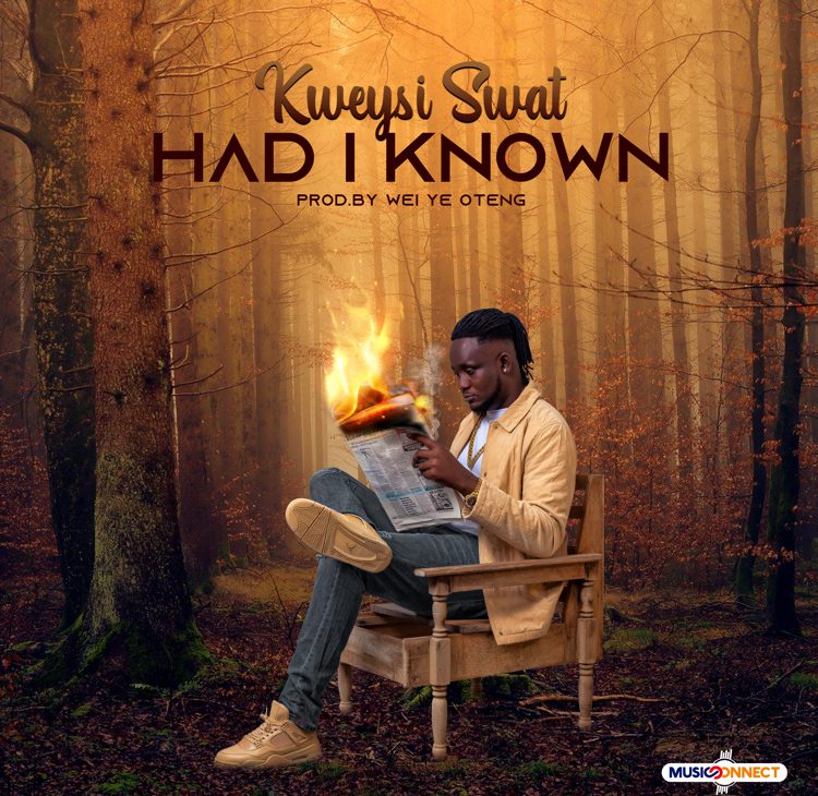 Kweysi Swat – Had I Known