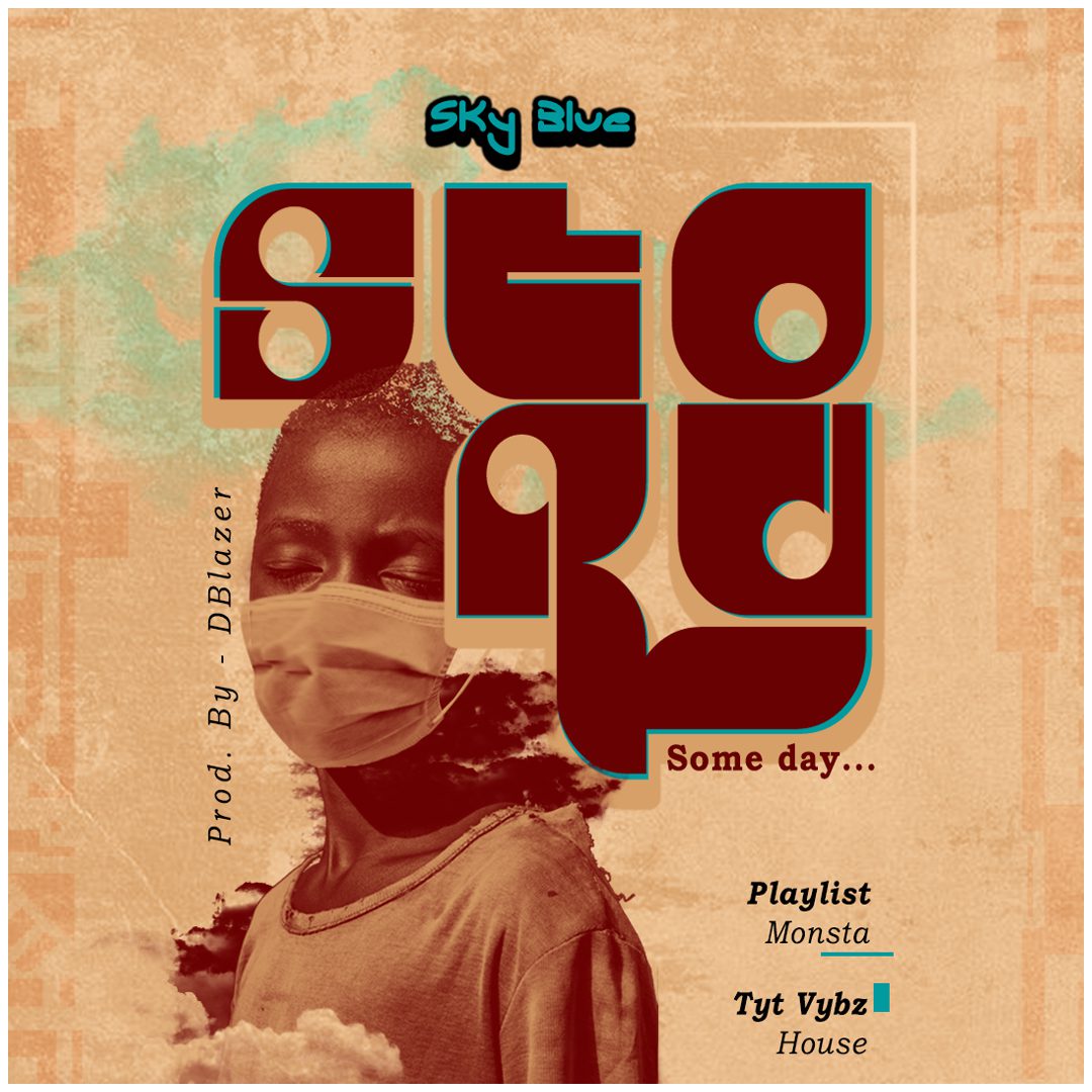 Sky Blue – Story (Prod. By Dblazer)