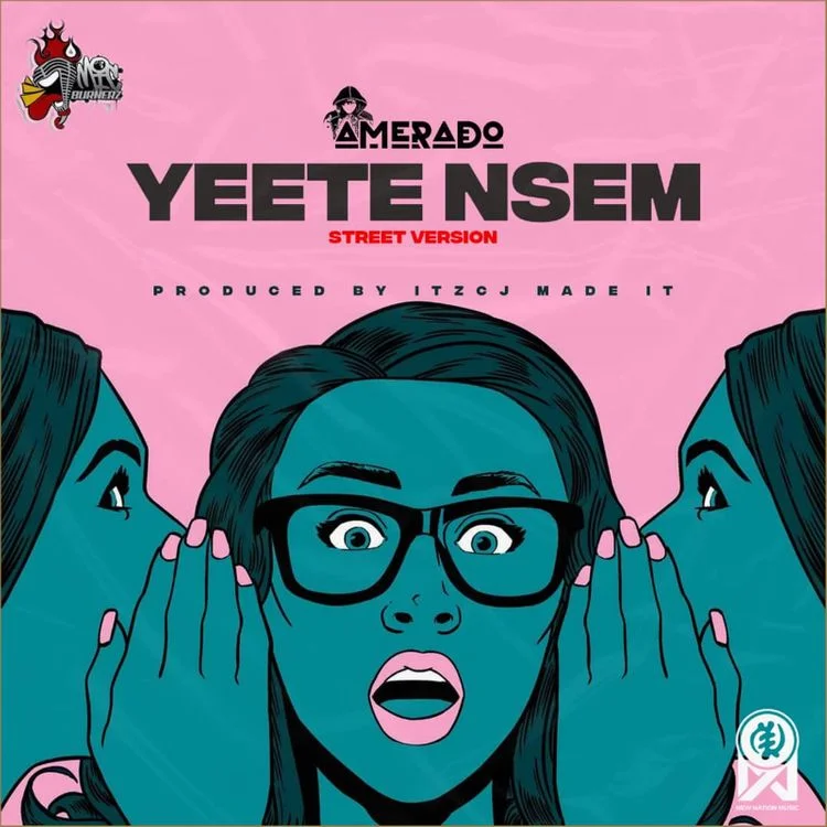 Amerado – Yeete Nsem (Street Version) Amerado – Yeete Nsem (Street Version)