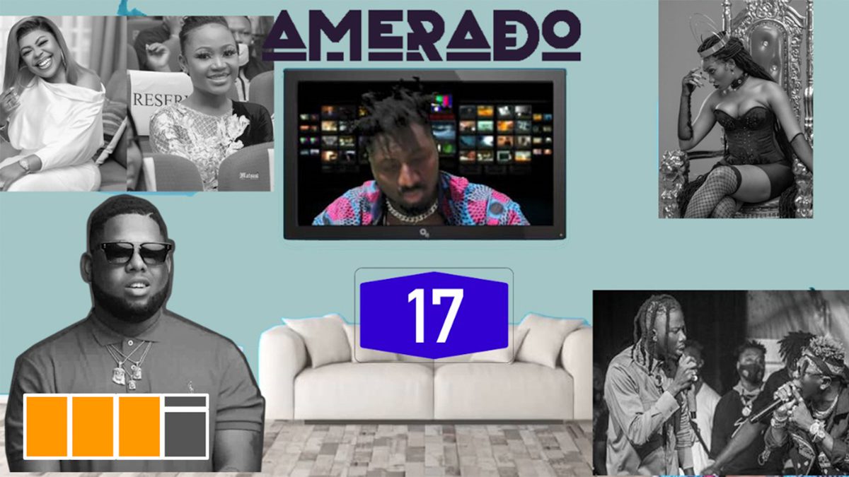 Amerado – Yeete Nsem Episode 17 Ft Clemento Suarez and Teacher Kwadwo
