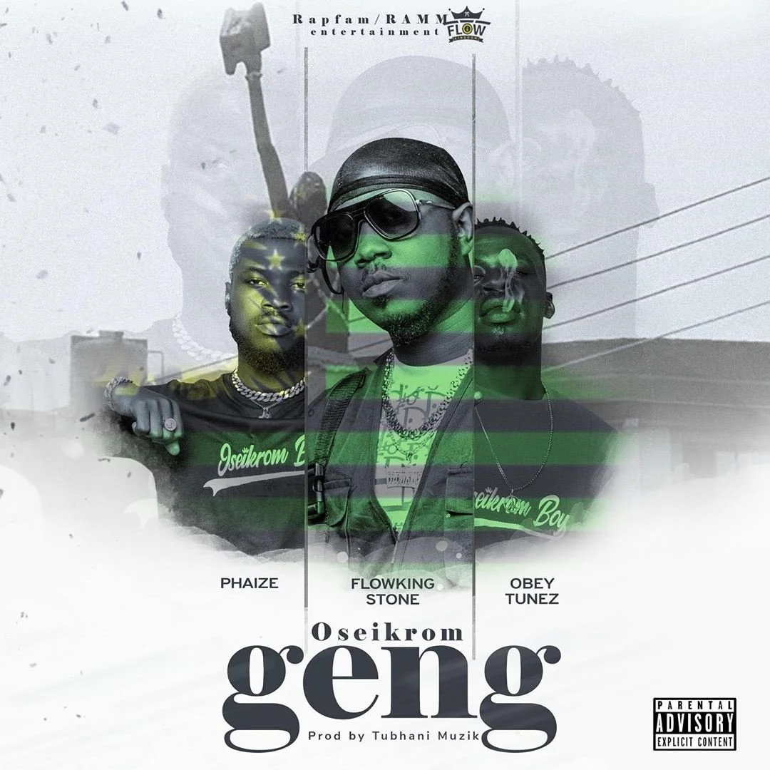 Flowking Stone – Oseikrom Geng Ft Phaize x Obey Tunez