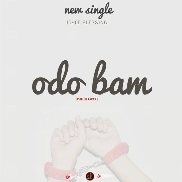 Joyce Blessing – Odo Bam (Eternal Love) Joyce Blessing – Odo Bam (Eternal Love)