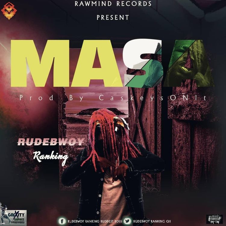 Rudebwoy Ranking – Masa (Prod By CaskeysOnit)