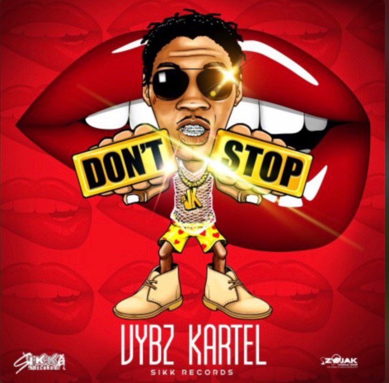 Vybz Kartel – Don’t Stop (Prod. By Sikk Records)