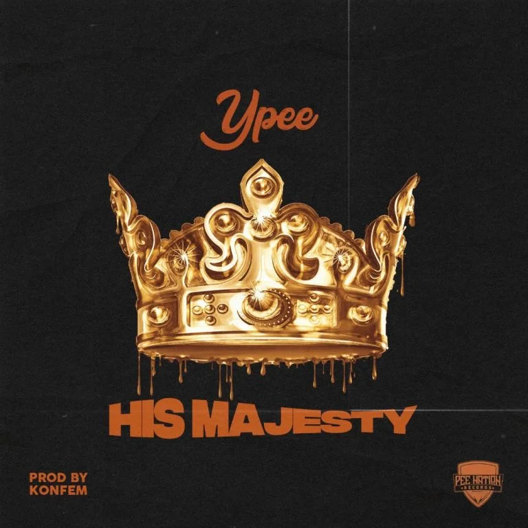 Ypee – His Majesty (Prod. By Konfem) Ypee – His Majesty (Prod. By Konfem)
