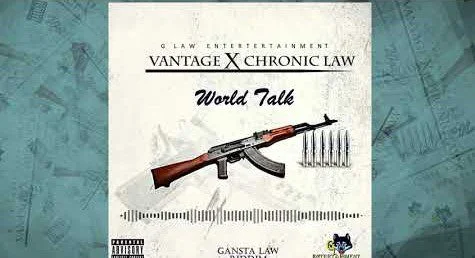 Chronic Law x Vantage – World Talk Chronic Law x Vantage – World Talk