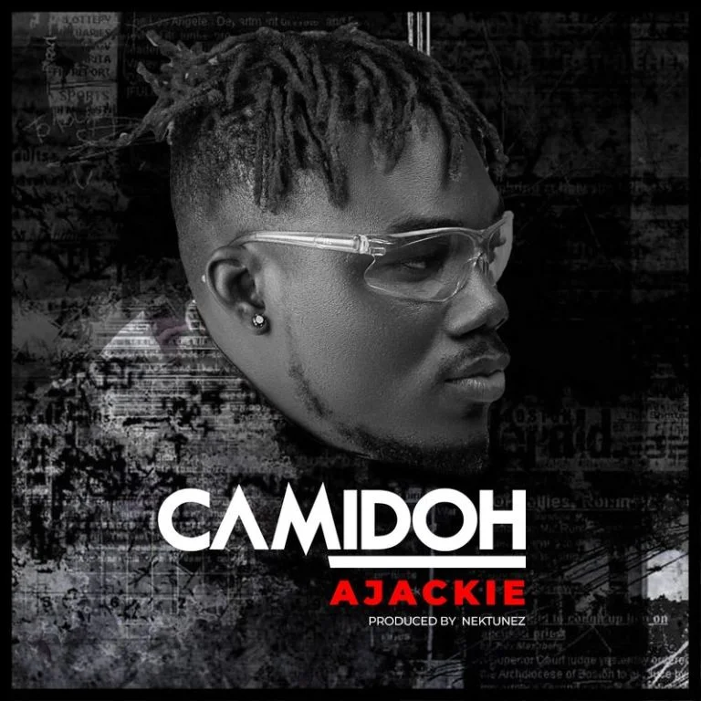Camidoh – Ajackie (Prod. by Nektunez) Camidoh – Ajackie (Prod. by Nektunez)
