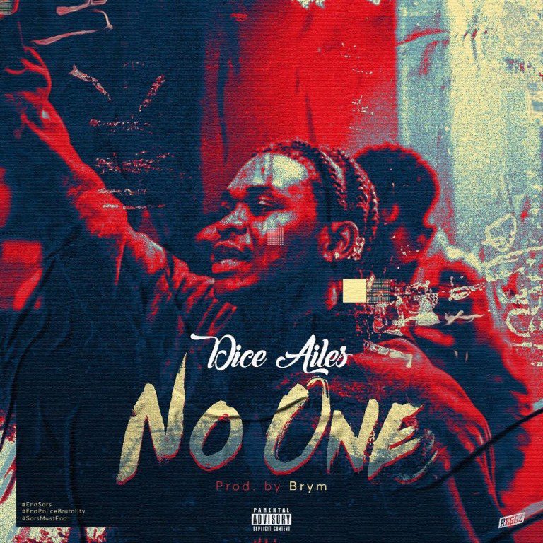 Dice Ailes – No One (Prod. by Brym)