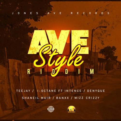 I-Octane – Ave Style Party Ft Intence I-Octane – Ave Style Party Ft Intence