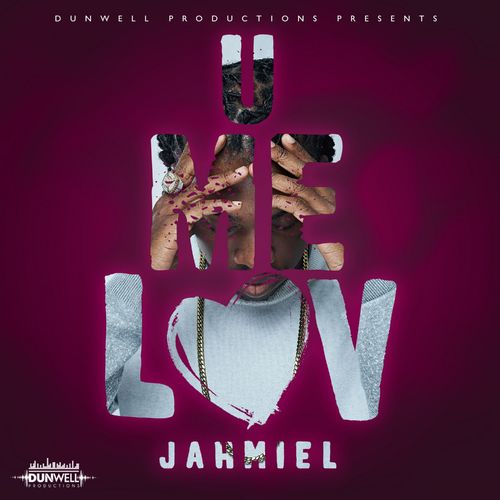 Jahmiel – U Me Luv (Prod. By Dunwell Productions)