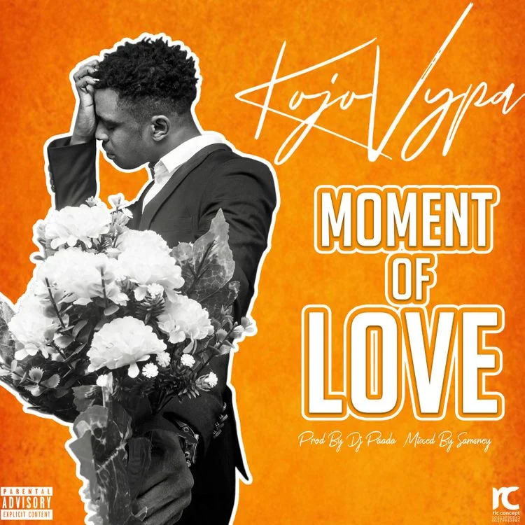 Kojo Vypa – Moment Of Love (Prod By DJ Paada) Kojo Vypa – Moment Of Love (Prod By DJ Paada)