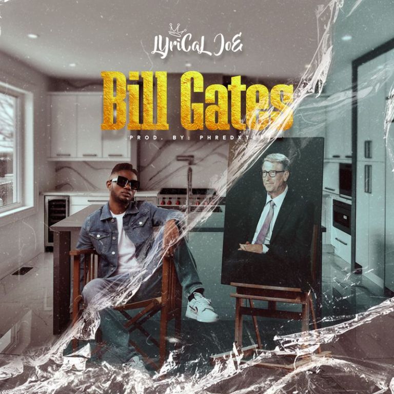 Lyrical Joe – Bill Gates (Prod. by Phredxter)