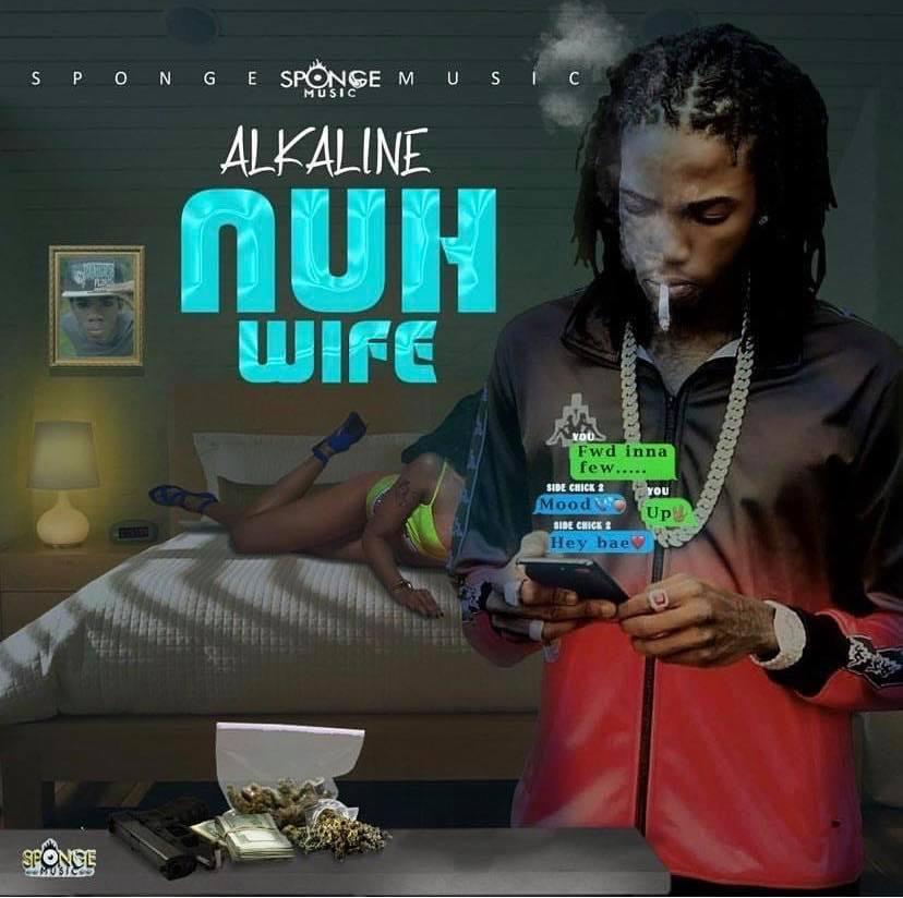 Alkaline – Nuh Wife (Prod By Sponge Music)