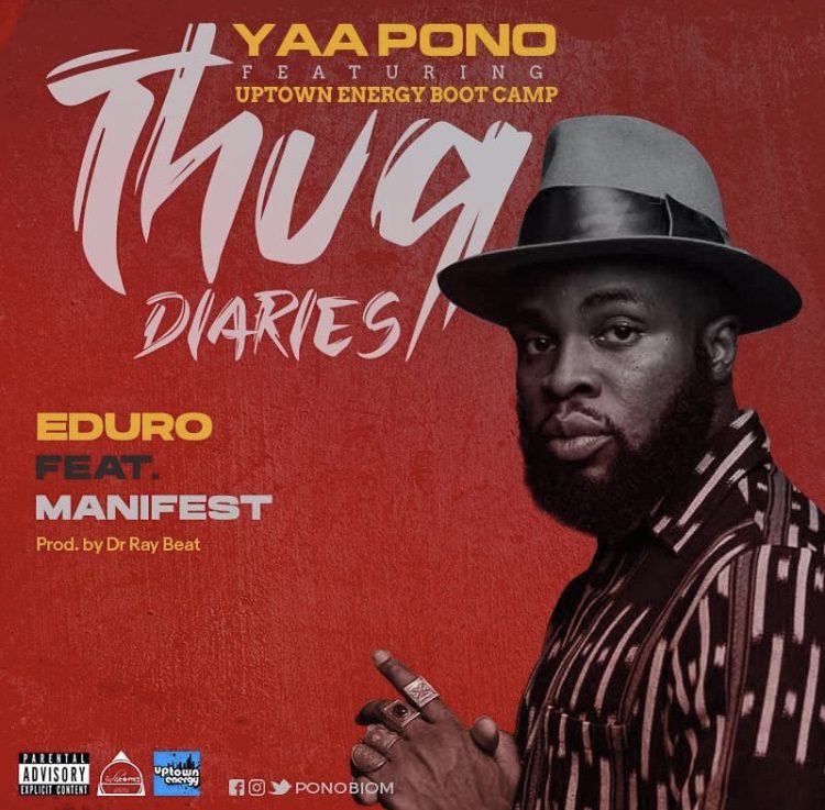 Yaa Pono – Eduro Ft M.anifest