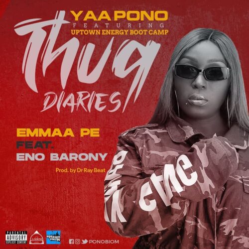 Yaa Pono – Emmaa Pe Ft Eno Barony